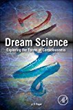 Book Dream Science: Exploring the Forms of Consciousness free