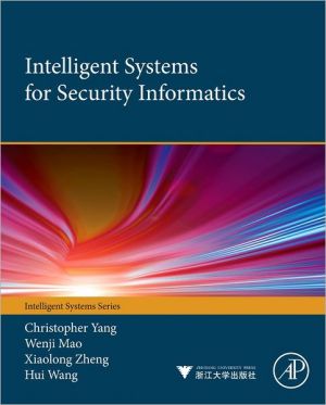 Book Intelligent Systems for Security Informatics free