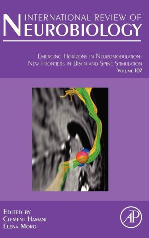 Book Emerging Horizons in Neuromodulation: New Frontiers in Brain and Spine Stimulation (Volume 107) (International Review of Neurobiology, Volume 107) free
