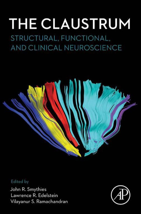 Book The Claustrum: Structural, Functional, and Clinical Neuroscience free