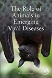 Book The Role of Animals in Emerging Viral Diseases free