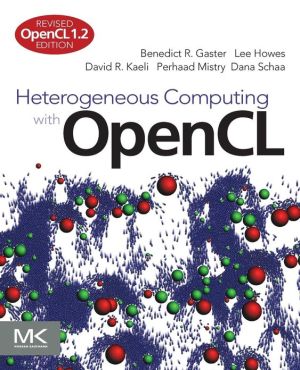 Book Heterogeneous Computing with OpenCL: Revised OpenCL 1.2 Edition free