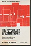 Book Psychology of Commitment: Experiments Linking Behavior to Belief (Social Psychology Monographs) free