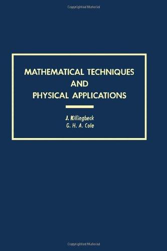 Book Mathematical techniques and physical applications (Pure and applied physics, v. 35) free