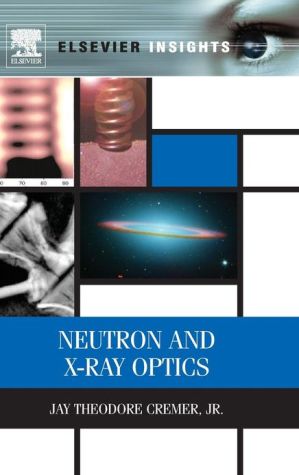 Book Neutron and X-ray Optics (Elsevier Insights) free