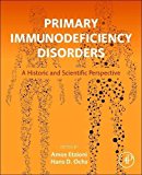 Book Primary Immunodeficiency Disorders: A Historic and Scientific Perspective free