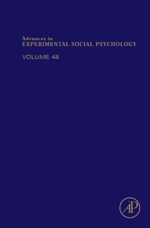 Book Advances in Experimental Social Psychology (Volume 48) free