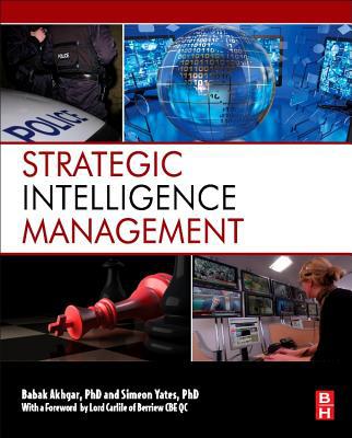 Book Strategic Intelligence Management: National Security Imperatives and Information and Communications Technologies free