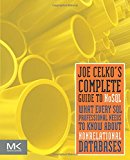 Book Joe Celko’s Complete Guide to NoSQL: What Every SQL Professional Needs to Know about Non-Relational Databases free