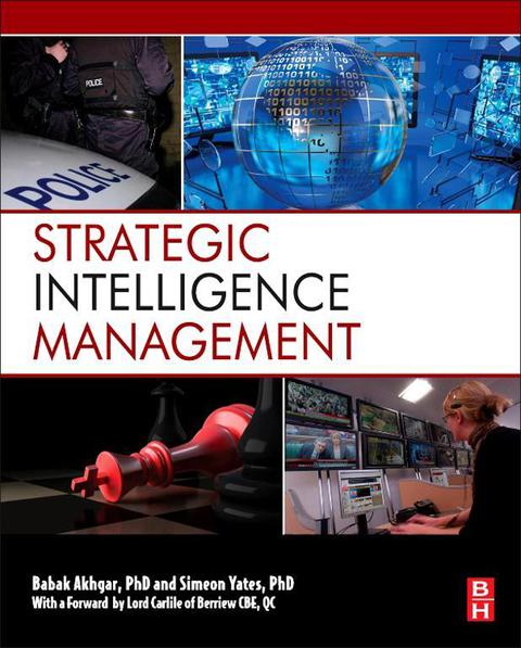 Book Strategic Intelligence Management: National Security Imperatives and Information and Communications Technologies free