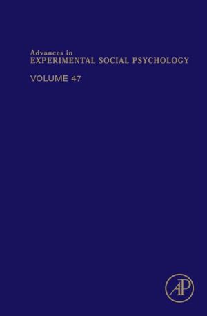Book Advances in Experimental Social Psychology (Volume 47) free