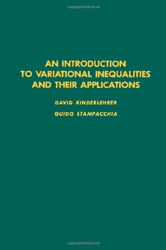 Book An introduction to variational inequalities and their applications free