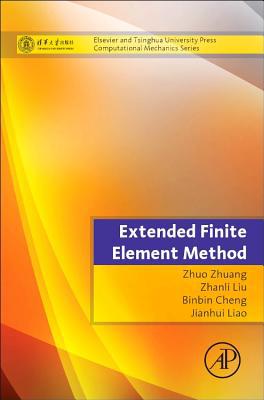 Book Extended Finite Element Method: Tsinghua University Press Computational Mechanics Series free