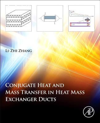 Book Conjugate Heat and Mass Transfer in Heat Mass Exchanger Ducts free