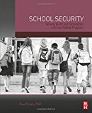 Book School Security: How to Build and Strengthen a School Safety Program free