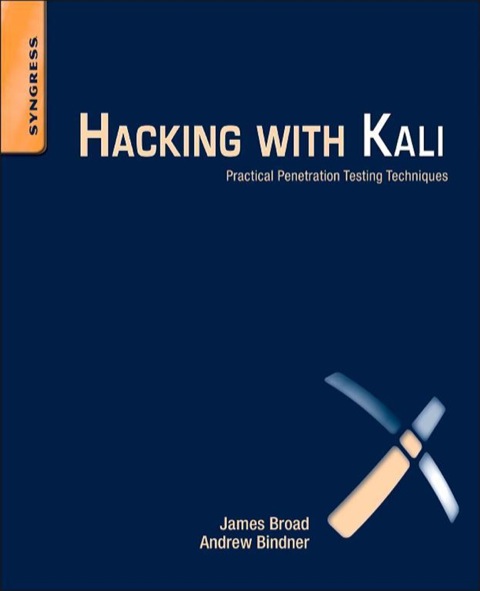 Book Hacking with Kali: Practical Penetration Testing Techniques free