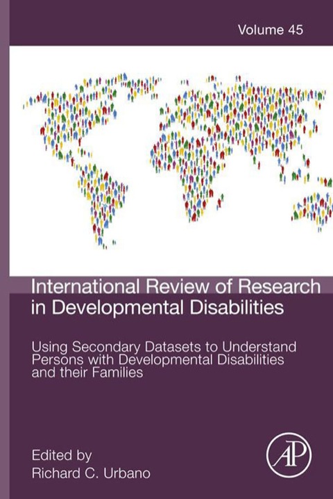 Book Using Secondary Datasets to Understand Persons with Developmental Disabilities and their Families (ISSN Book 45) free
