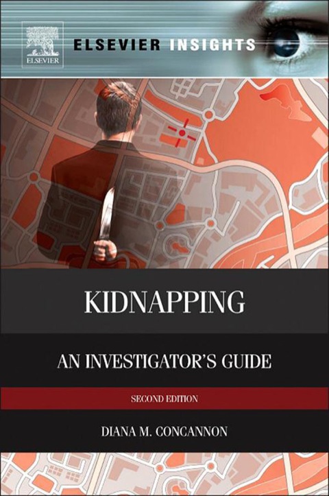 Book Kidnapping: An Investigator’s Guide (Elsevier Insights) free