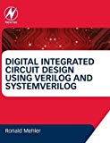 Book Digital Integrated Circuit Design Using Verilog and Systemverilog free