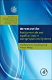 Book Fundamentals of Aeroacoustics with Applications to Aeropropulsion Systems: Elsevier and Shanghai Jiao Tong University Press Aerospace Series (Aerospace Engineering) free