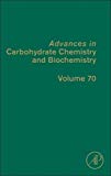 Book Advances in Carbohydrate Chemistry and Biochemistry (Volume 70) free