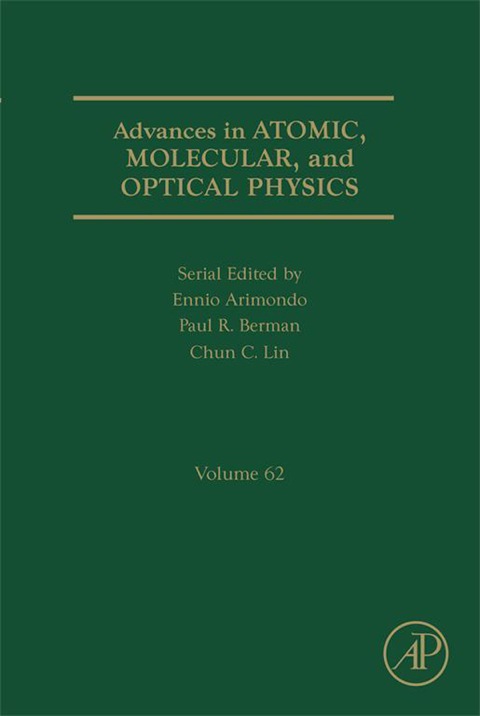 Book Advances in Atomic, Molecular, and Optical Physics (ISSN Book 62) free