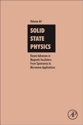 Book Recent Advances in Magnetic Insulators - From Spintronics to Microwave Applications (Volume 64) (Solid State Physics, Volume 64) free
