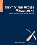 Book Identity and Access Management: Business Performance Through Connected Intelligence free
