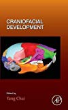 Book Craniofacial Development (Volume 115) (Current Topics in Developmental Biology, Volume 115) free