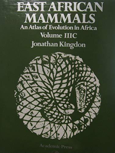 Book East African Mammals, Volume 3c (east African Mammals, Vol. 3) free