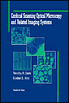 Book Confocal Scanning Optical Microscopy and Related Imaging Systems free