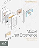 Book Mobile User Experience: Patterns to Make Sense of it All free