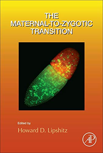 Book The Maternal-to-Zygotic Transition (Volume 113) (Current Topics in Developmental Biology, Volume 113) free