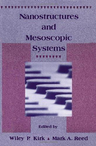 Book Nanostructures and Mesoscopic Systems: Proceedings of the International Symposium : Santa Fe, New Mexico, May 20-24, 1991 free