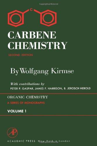 Book Carbene Chemistry (Organic Chemistry Series) free