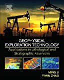 Book Geophysical Exploration Technology: Applications in Lithological and Stratigraphic Reservoirs free