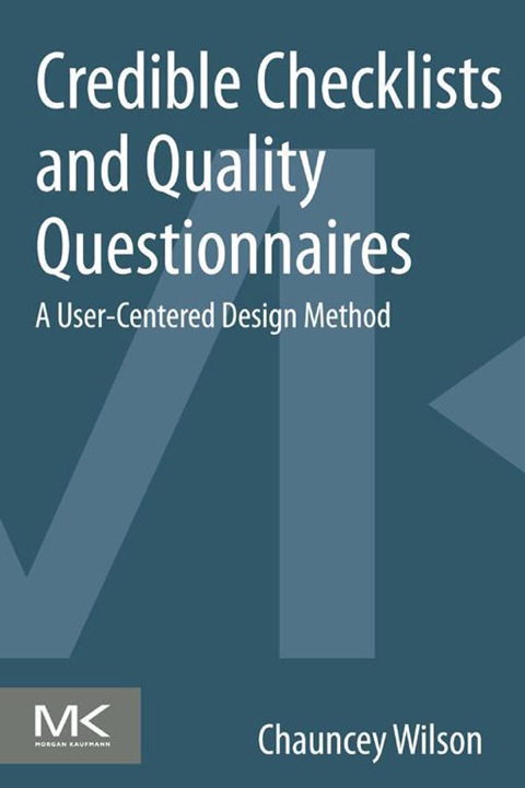 Book Credible Checklists and Quality Questionnaires: A User-Centered Design Method free