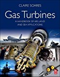 Book Gas Turbines: A Handbook of Air, Land and Sea Applications free