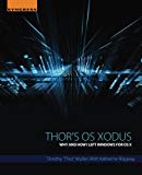 Book Thor's OS Xodus: Why And How I Left Windows For OS X free