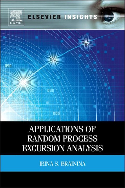 Book Applications of Random Process Excursion Analysis free