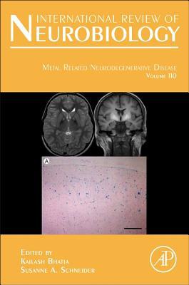 Book Metal Related Neurodegenerative Disease (Volume 110) (International Review of Neurobiology, Volume 110) free