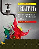 Book Creativity: Theories and Themes: Research, Development, and Practice free