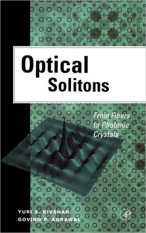 Book Optical Solitons: From Fibers to Photonic Crystals free