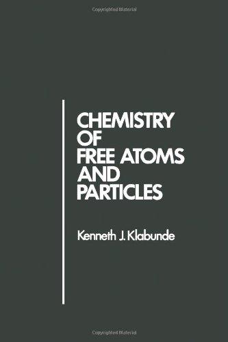 Book Chemistry of free atoms and particles free