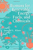 Book Biomass for Renewable Energy, Fuels, and Chemicals free