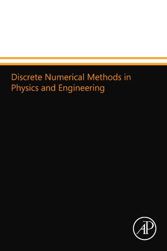 Book Discrete Numerical Methods in Physics and Engineering free