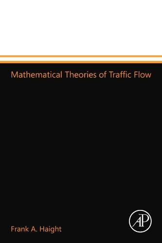 Book Mathematical Theories of Traffic Flow free