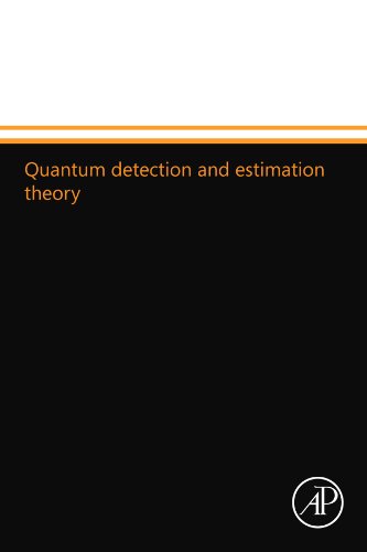 Book Quantum detection and estimation theory free