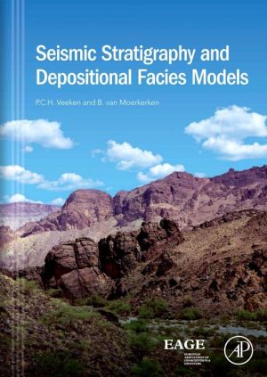 Book Seismic Stratigraphy and Depositional Facies Models free