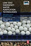 Book Low Cost Emergency Water Purification Technologies: Integrated Water Security Series free